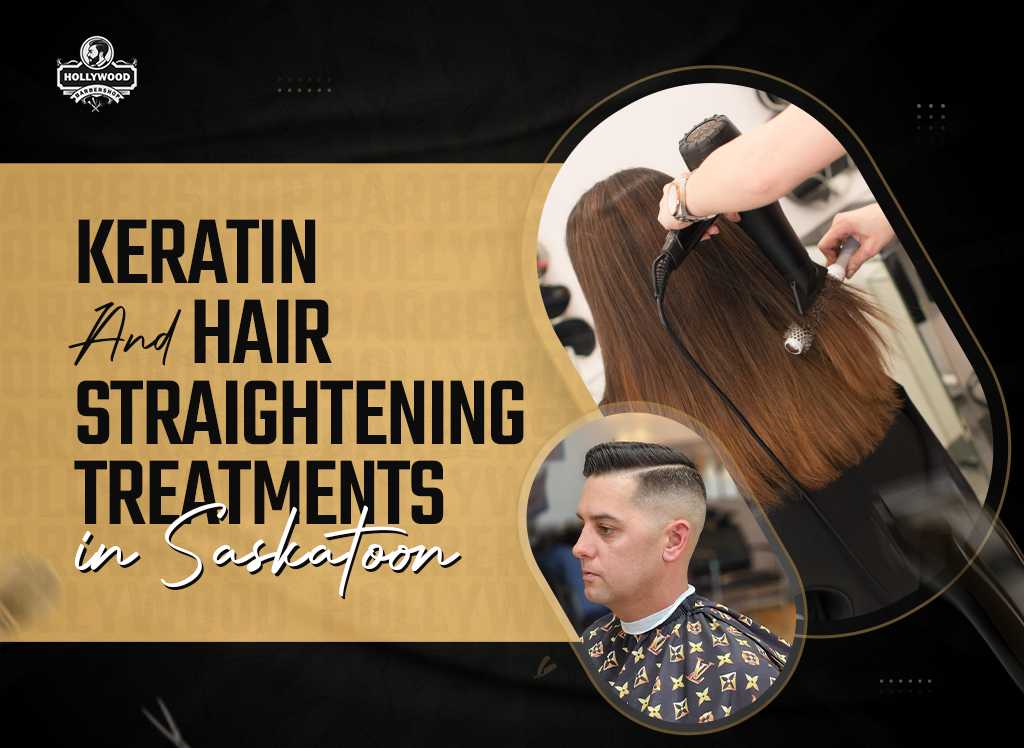 Keratin and Hair Straightening Treatments